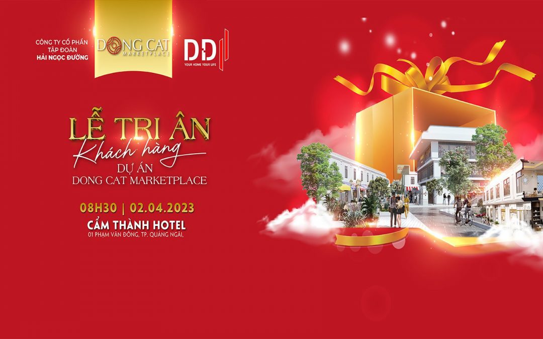 DDI tưng bừng tri ân khách hàng dự án Dong Cat Marketpace