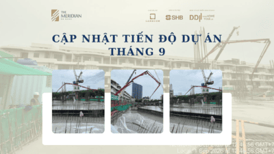 cập nhật tiến độ tháng 9 dự án The Meridian Đà Nẵng